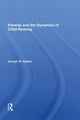 Book cover of: Parents And The Dynamics Of Child Rearing. By: George W. Holden