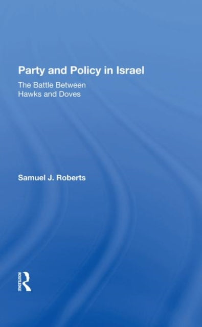 Book cover of: Party And Policy In Israel