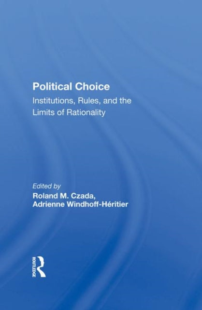 Book cover of: Political Choice. By: Roland M. Czada