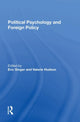 Book cover of: Political Psychology and Foreign Policy. By: Eric Singer