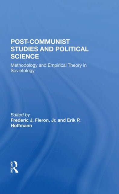 Book cover of: Postcommunist Studies And Political Science. By: Jr Fleron