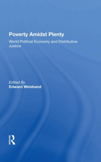 Book cover of: Poverty Amidst Plenty. By: Edward Weisband
