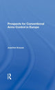 Book cover of: Prospects For Conventional Arms Control In Europe. By: Joachim Krause