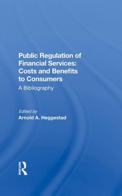 Book cover of: Public Regulation Financ. By: Arnold A. Heggestad