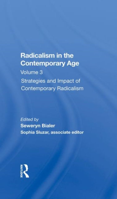 Book cover of: Radicalism In The Contemporary Age, Volume 3