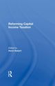 Book cover of: Reforming Capital Income Taxation. By: Horst Siebert