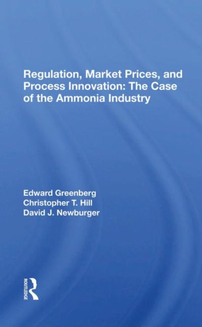 Book cover of: Regulation, Market Prices, And Process Innovation. By: Edward Greenberg
