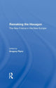 Book cover of: Remaking The Hexagon. By: Gregory Flynn