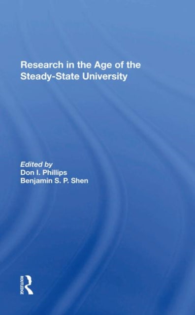 Research In The Age Of The Steady-state University