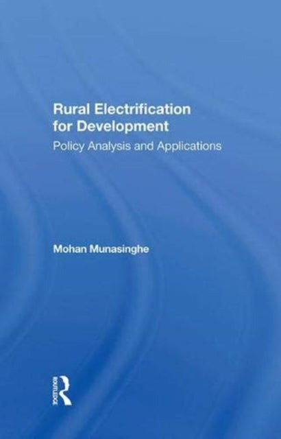 Book cover of: Rural Electrification For Development. By: Mohan Munasinghe