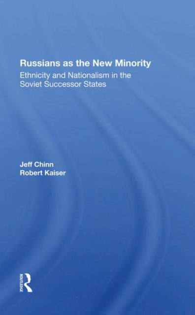 Book cover of: Russians As The New Minority. By: Jeff Chinn