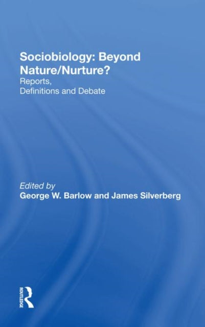 Book cover of: Sociobiology: Beyond Nature/nurture?