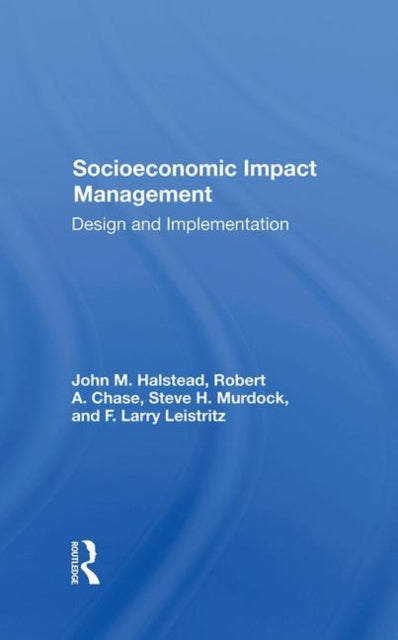 Book cover of: Socioeconomic Impact Management. By: John M. Halstead