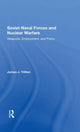 Book cover of: Soviet Naval Forces And Nuclear Warfare