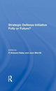 Book cover of: Strategic Defense Initiative. By: P. Edward Haley