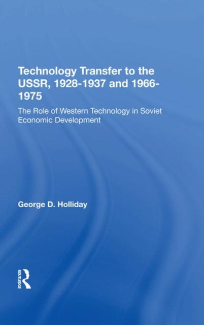 Book cover of: Tech Transfer Ussr/hs. By: George D. Holliday