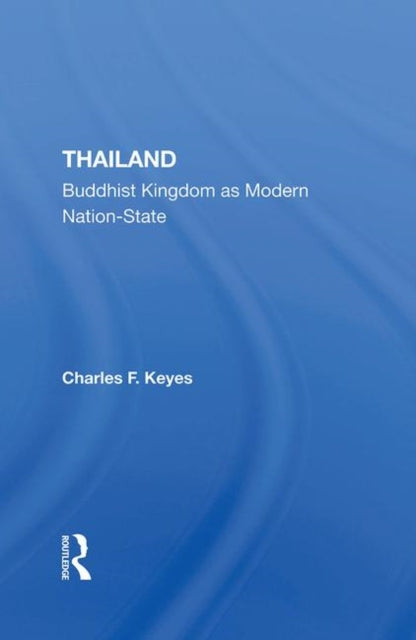 Book cover of: Thailand. By: Charles F. Keyes