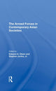 Book cover of: Armed Forces In Contemporary Asian Societies. By: Edward A. Olsen