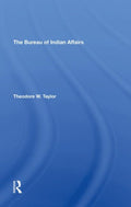 The Bureau Of Indian Affairs