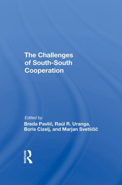Book cover of: Challenges Of South-south Cooperation. By: Breda Pavlic