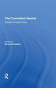 Book cover of: Committed Neutral. By: Bengt A. Sundelius