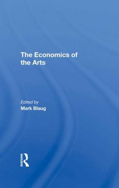 Book cover of: Economics Of The Arts. By: Mark Blaug