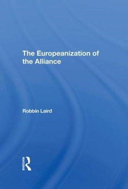 The Europeanization Of The Alliance