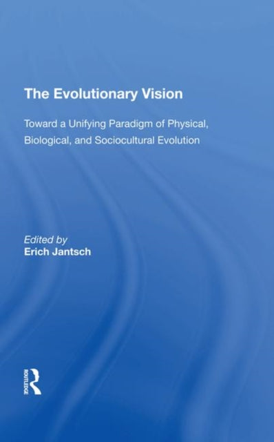 Book cover of: Evolutionary Vision. By: Erich Jantsch