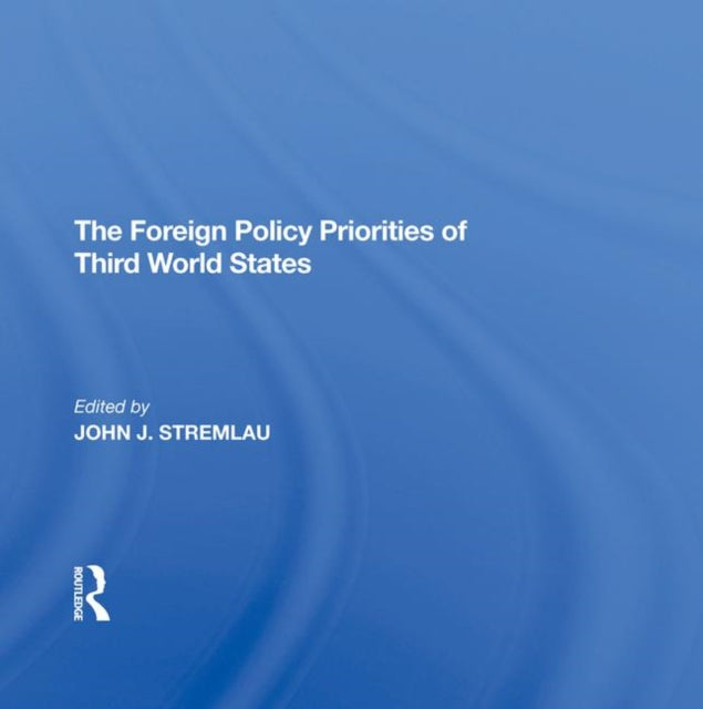 Book cover of: Foreign Policy Priorities Of Third World States