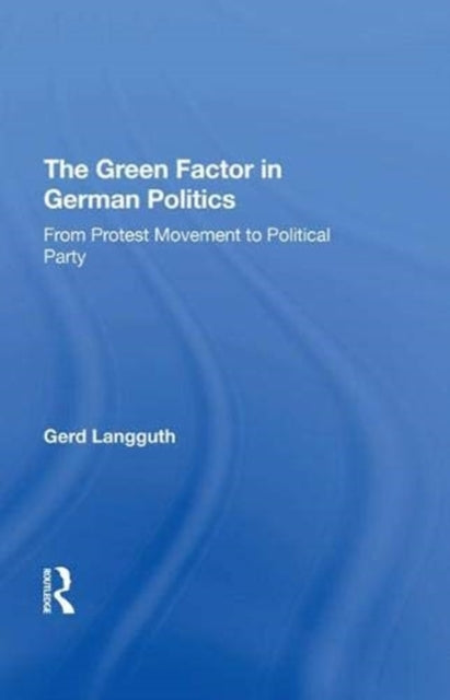 Book cover of: Green Factor In German Politics. By: Gerd Langguth