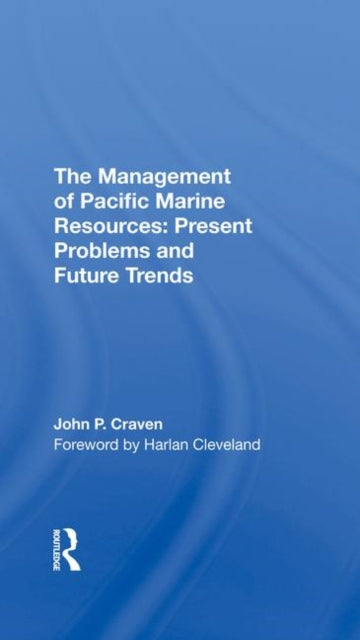 The Management Of Pacific Marine Resources