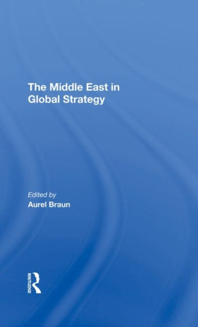 The Middle East In Global Strategy