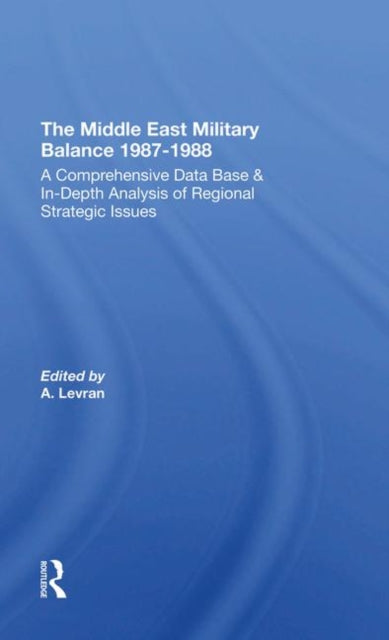 The Middle East Military Balance 1987-1988