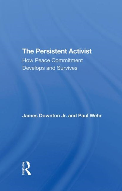 Book cover of: Persistent Activist. By: James Downton