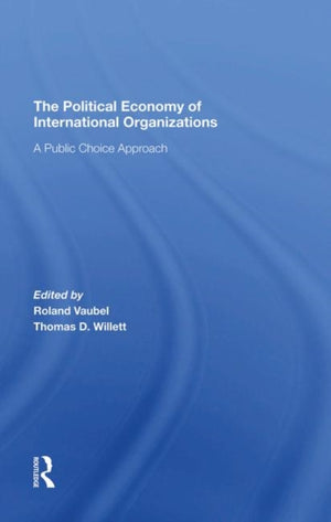 The Political Economy Of International Organizations