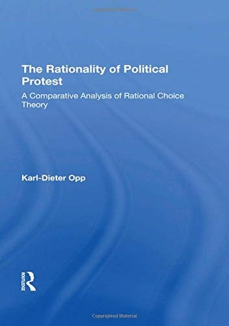 The Rationality Of Political Protest