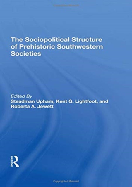 Book cover of: Sociopolitical Structure Of Prehistoric Southwestern Societies