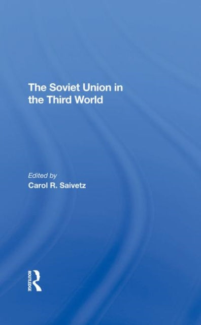 The Soviet Union In The Third World