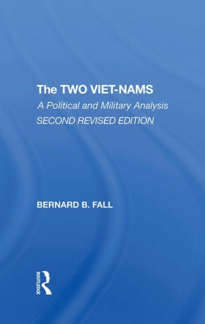 Book cover of: Two Vietnams. By: Bernard Fall