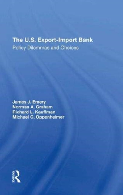 Book cover of: U.s. Exportimport Bank. By: James J. Emery
