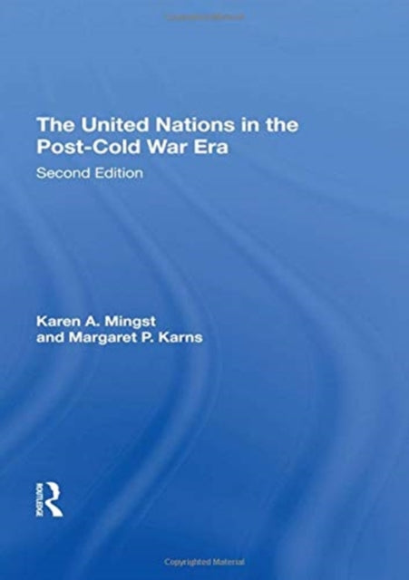 Book cover of: United Nations In The Post-cold War Era, Second Edition. By: Karen Mingst