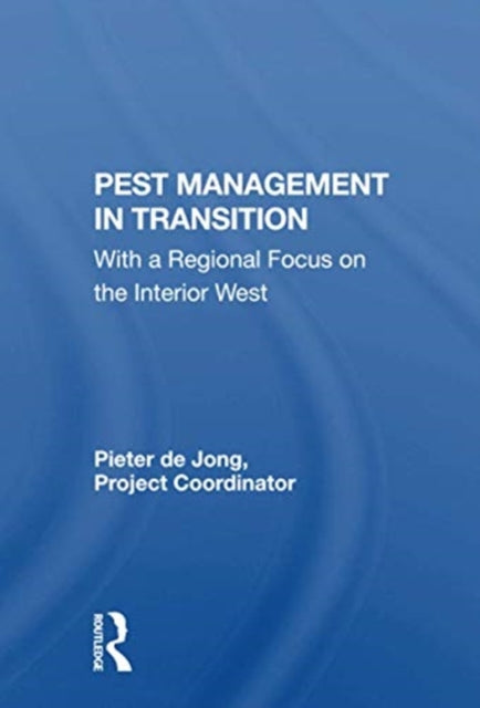 Book cover of: Pest Management In Transition. By: Pieter De Jong