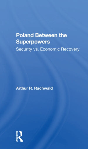 Poland Between The Superpowers