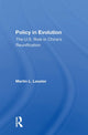 Book cover of: Policy In Evolution. By: Martin L. Lasater