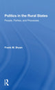 Book cover of: Politics In The Rural States. By: Frank M Bryan