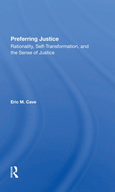 Book cover of: Preferring Justice. By: Eric M. Cave