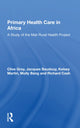 Book cover of: Primary Health Care In Africa. By: Clive S. Gray
