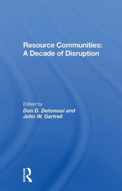 Book cover of: Resource Communities. By: Don D. Detomasi