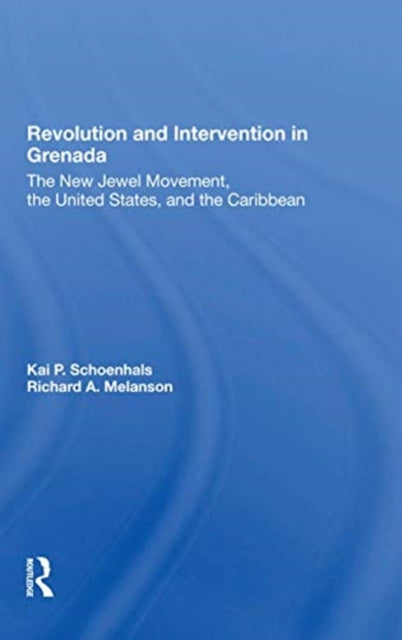 Book cover of: Revolution And Intervention In Grenada. By: Kai P. Schoenhals