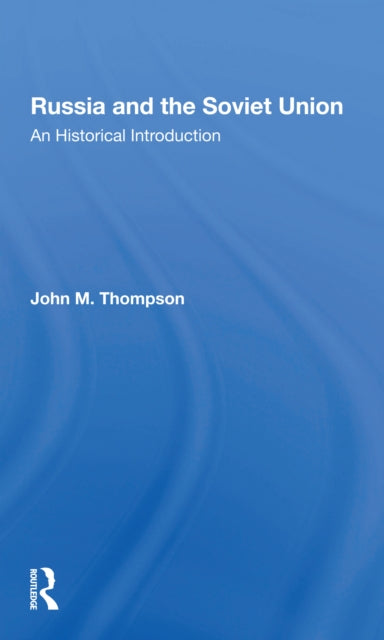 Book cover of: Russia And The Soviet Union. By: John M. Thompson